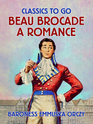 cover image of Beau Brocade a Romance